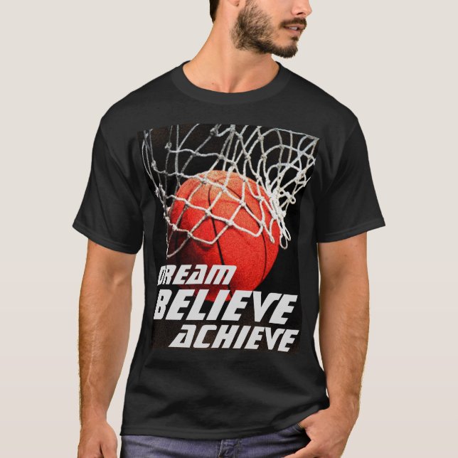 Träume glauben erreichen Basketball T-Shirt (Vorderseite)