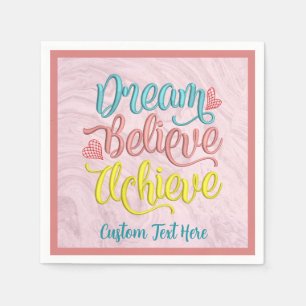 Träume glauben erreichen Inspiration Motivierend Serviette