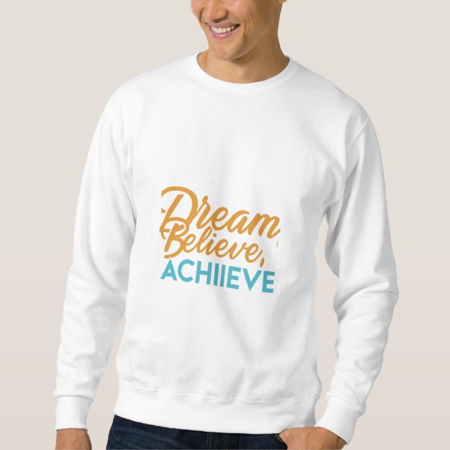 Träume. Glauben Sie. Erreichen. - MännerBasic Swea Sweatshirt (Vorderseite)