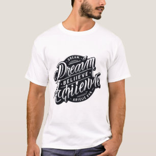 Träume. Glauben Sie. Erreichen. - Motivierend Ange T-Shirt