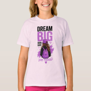 💜 Träume groß Bleib fokussiert Schulmotivation 💜 T-Shirt
