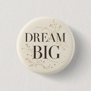 Träume groß button