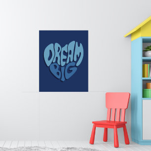 Träume groß: Dunkler Weltraum-Blauer Spruch Poster