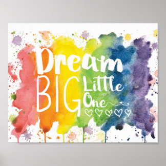 Träume groß, kleiner Einer - Regenbogen Poster