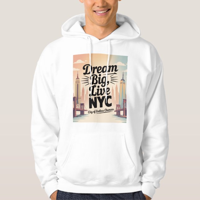 Träume groß, lebe NYC Hoodie (Vorderseite)