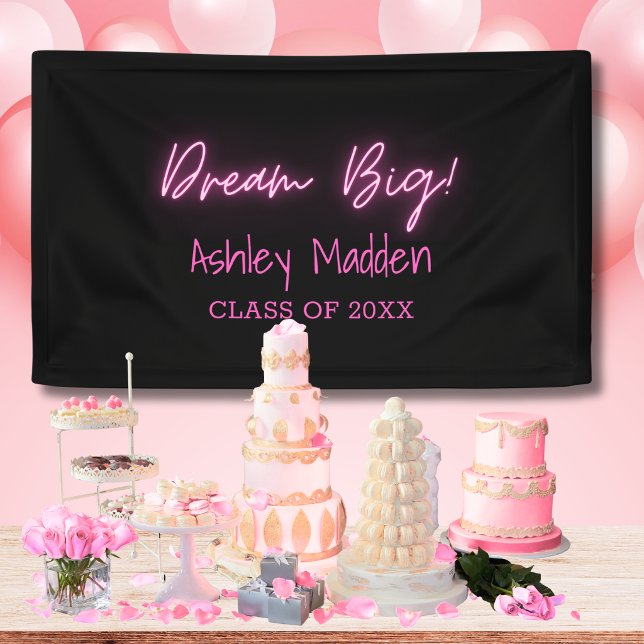 Träume groß! Neon Pink Script Graduation Party Banner (Von Creator hochgeladen)