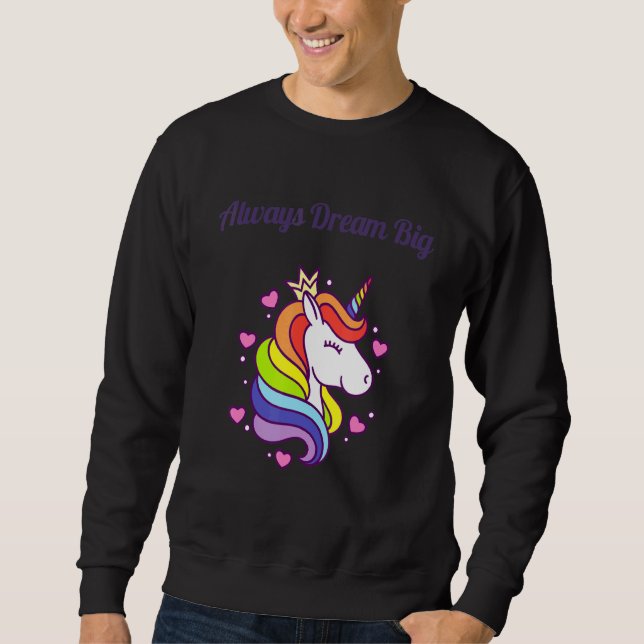 Träume immer groß sweatshirt (Vorderseite)