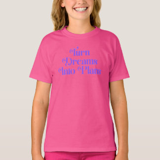 Träume in Pläne verwandeln – Motivierendes Inspira T-Shirt