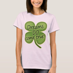 Träume kommen wahr T-Shirt