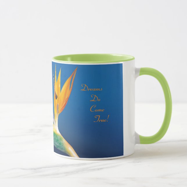 "Träume kommen wahrer" Paradiesvogel Tasse (Rechts)