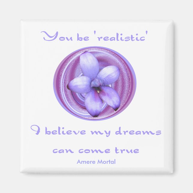 Träume können wahr werden magnet (Vorne)