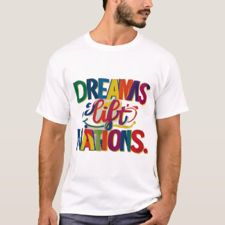 Träume Lift Nations T-Shirt