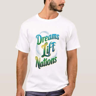 Träume Lift Nations T-Shirt