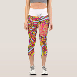 Träume ohne Angst und Liebe ohne Grenzen! Capri Leggings
