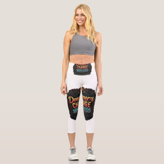 "Träume verändern Welten." Capri Leggings