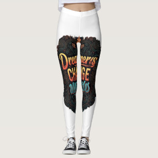 "Träume verändern Welten." Leggings