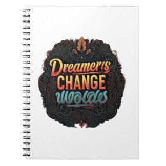"Träume verändern Welten." Notizblock