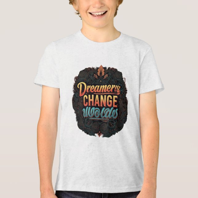 "Träume verändern Welten." Tri-Blend Shirt (Vorderseite)