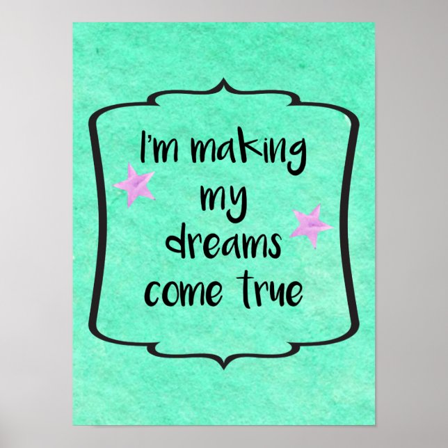 Träume wahr Motivierend Zitat Poster (Vorne)