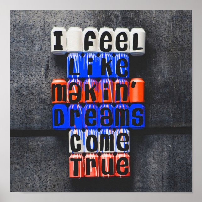 Träume wahr werden lassen, Motivierend Poster (Vorne)