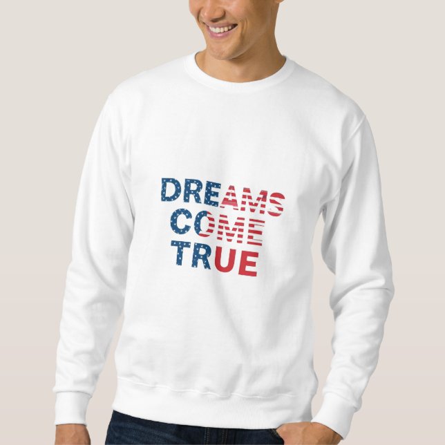 Träume wahr werden sweatshirt (Vorderseite)