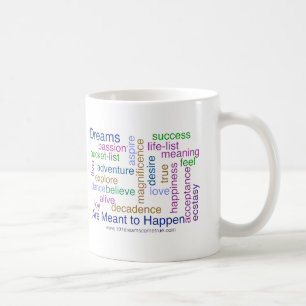 Träume werden bedeutet, um zu geschehen (hell) tasse