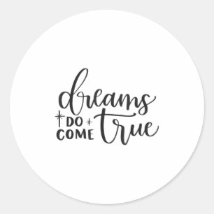 Träume werden wahr Inspirierend Motivierend Positi Runder Aufkleber