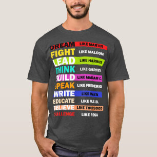 Träume wie Führe wie Harriet Black History Month T-Shirt