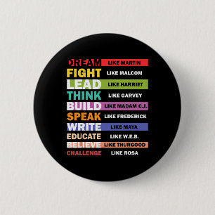 Träume wie Martin Lead wie Harriet Black History Button