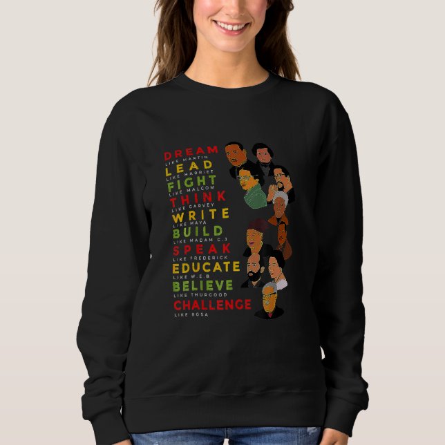 Träume wie Martin Lead wie Harriet Black History Sweatshirt (Vorderseite)