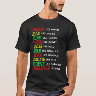Träume wie Martin Lead wie Harriet Black History T-Shirt
