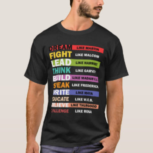 Träume wie Martin Lead wie Harriet Black History T-Shirt
