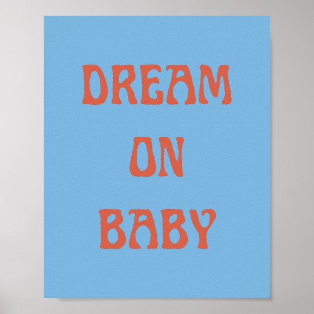 Träumen auf dem Babyposter Mauer in Blue & Orange Poster (Vorne)