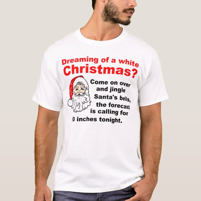 Träumen eines weißen Weihnachten T-Shirt (Vorderseite)