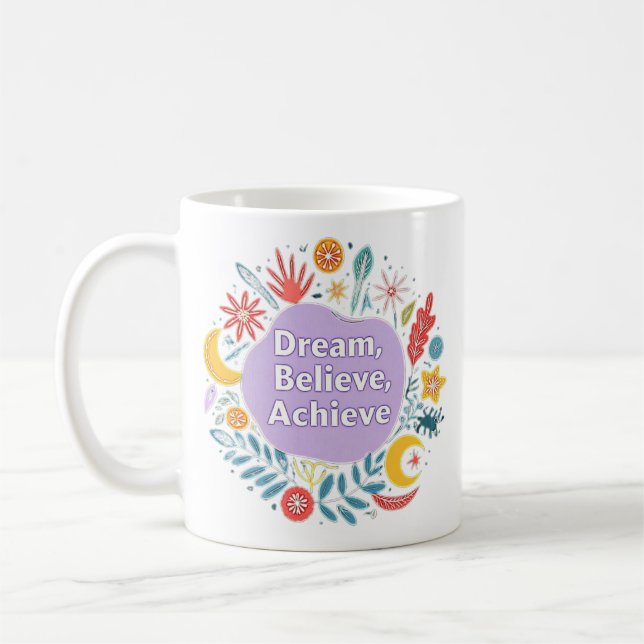 Träumen, glauben, erreichen kaffeetasse (Links)