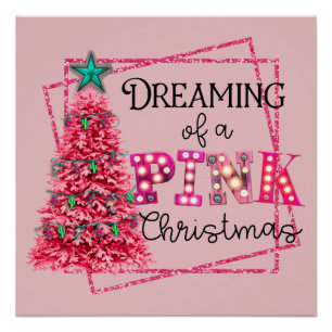 Träumen von einem rosa Weihnachtslicht Poster