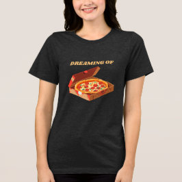 Träumen von Pizza T - Shirt - Funny Pizza Lover Ge