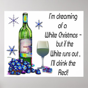 Träumen von White Wine Weihnachten Humorvolles Pos Poster