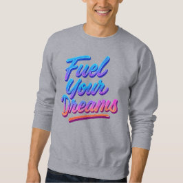 Traumhaft Motivierend Sweatshirt