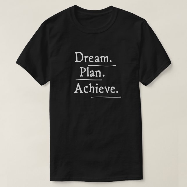 Traumplan - Motivierend T - Shirt (Design vorne)