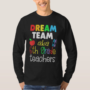 Traumteam 5. Klasse Zitat Lehrer Zurück zur Schul T-Shirt