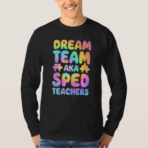 Traumteam AKA SPED-Lehrer Sonderpädagogik-Trupp T-Shirt