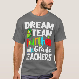 Traumteam der 4. Klasse Lehrer der vierten Klasse T-Shirt