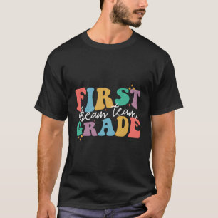 Traumteam der ersten Klasse Zurück zur Schule Teac T-Shirt