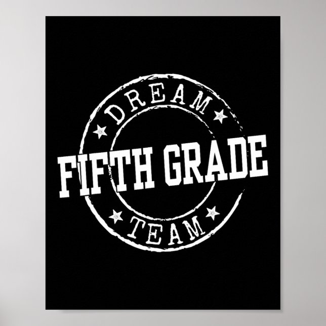 Traumteam der fünften Klasse Geschenke für Lehrer  Poster (Vorne)
