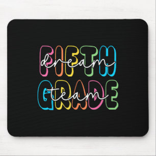 Traumteam der fünften Klasse Lehrer der 5. Klasse Mousepad