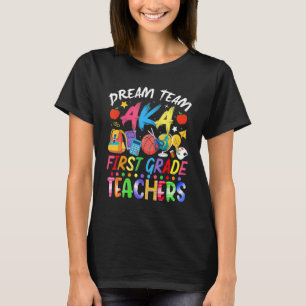 Traumteam der Lehrer der ersten Klasse zurück zur  T-Shirt