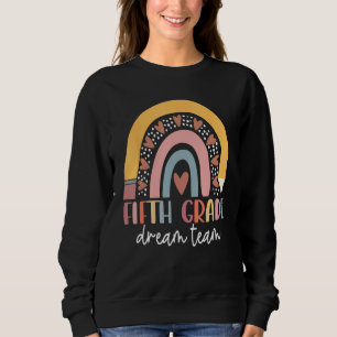 Traumteam-Lehrer der fünften Klasse Kinder zurück  Sweatshirt