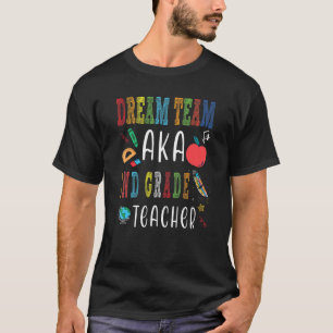 Traumteam Lehrer der zweiten Klasse zurück zur Sch T-Shirt