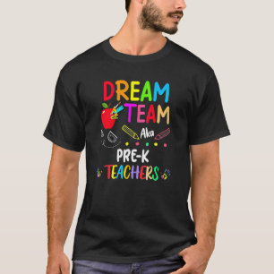 Traumteam-Pre-K-Lehrer zurück in die Schule T-Shirt